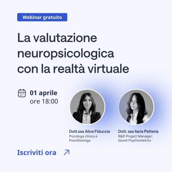 Webinar - Valutazione neuropsicologica con la realtà virtuale | Applicazioni cliniche (gratuito)