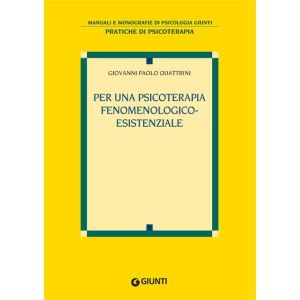 Per una psicoterapia fenomenologico-esistenziale
