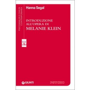 Introduzione all'opera di Melanie Klein