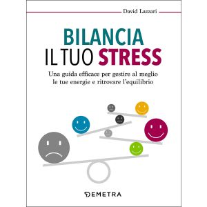 Bilancia il tuo stress