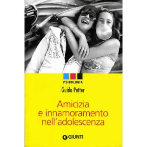 Amicizia e innamoramento nell'adolescenza