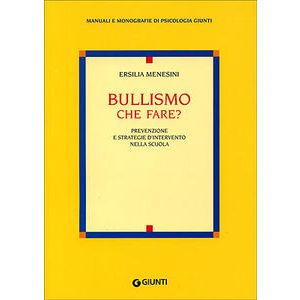 Bullismo. Che fare?
