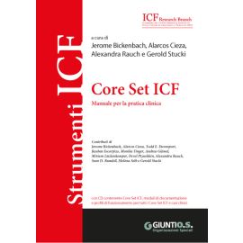 Core Set ICF. Manuale per la pratica clinica