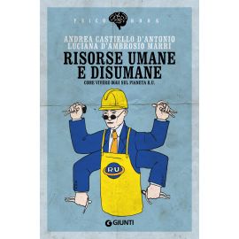 Risorse umane e disumane
