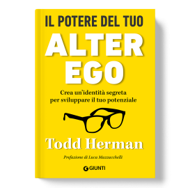 Il potere del tuo Alter Ego