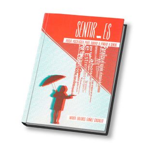 SENTIR-ES. Poesía psicológica para ayudar a pensar y sentir