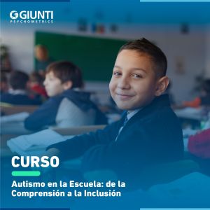 Curso Autismo en la Escuela: de la Comprensión a la Inclusión