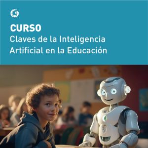 Curso Claves de la Inteligencia Artificial en la Educación - 20 y 21 de junio 2024