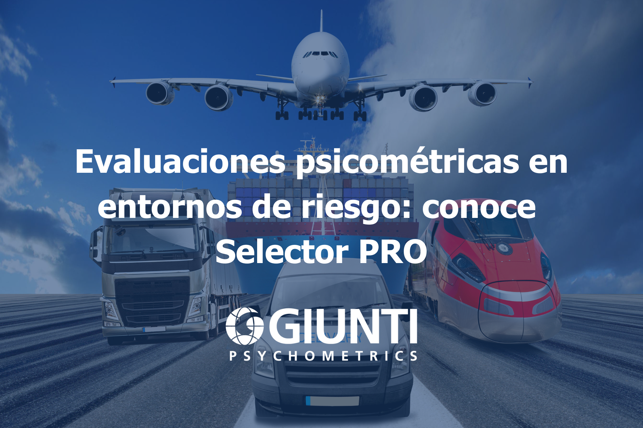 Evaluaciones psicométricas en entornos de riesgo: conoce Selector PRO